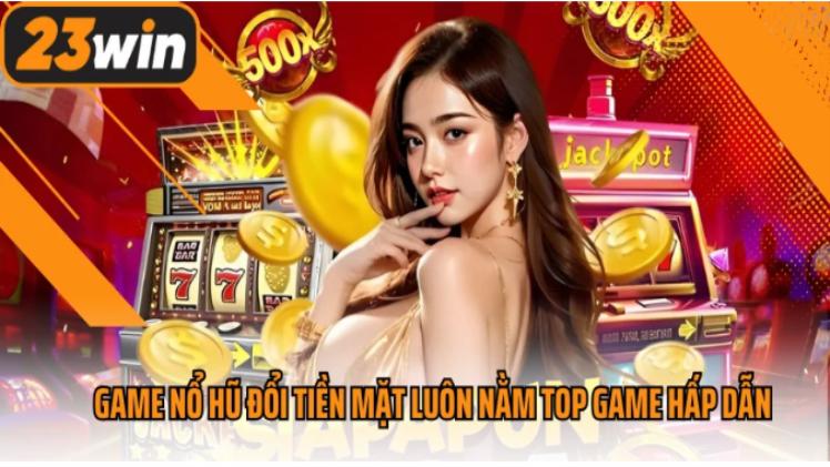 Khám Phá Thế Giới Giải Trí Trực Tuyến Cùng 23WIN - Nơi Niềm Vui Vô Tận